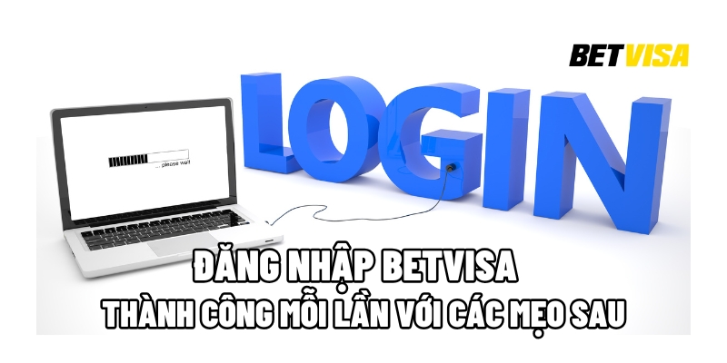 Đăng nhập Betvisa