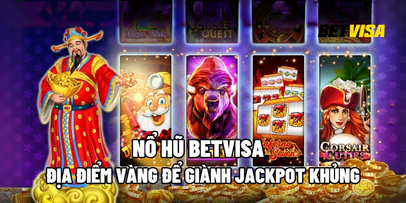 Nổ Hũ Betvisa