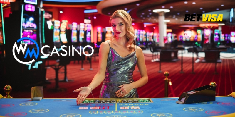 Các trò chơi đặc sắc tại WM Casino trên nền tảng Betvisa