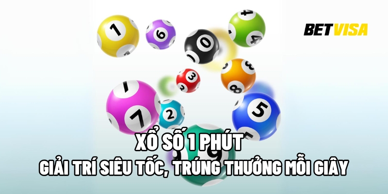 Xổ Số 1 Phút